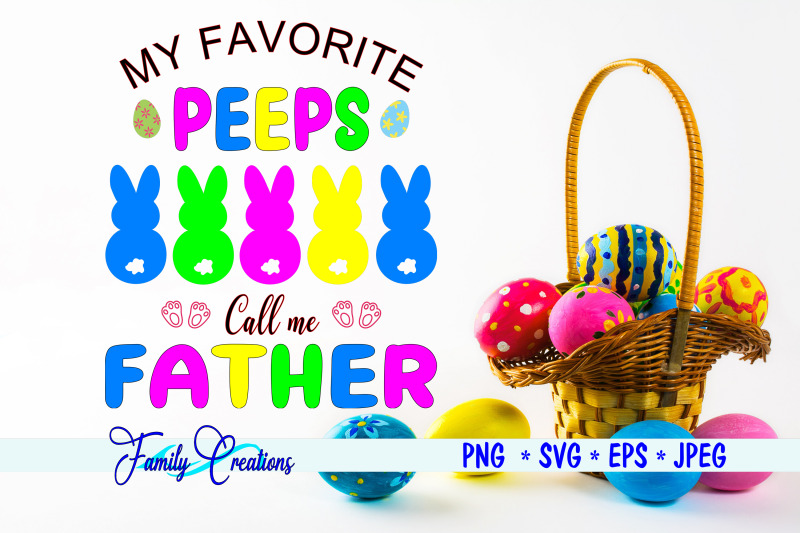 my-favorite-peeps-call-me-father