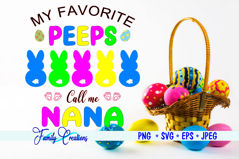my-favorite-peeps-call-me-nana