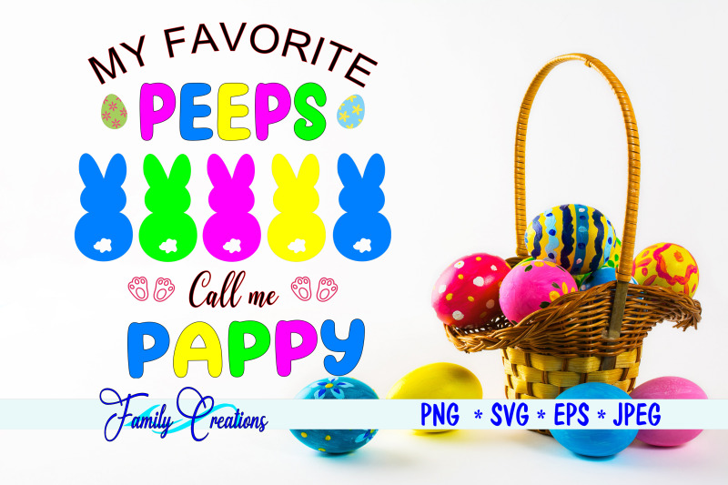 my-favorite-peeps-call-me-pappy