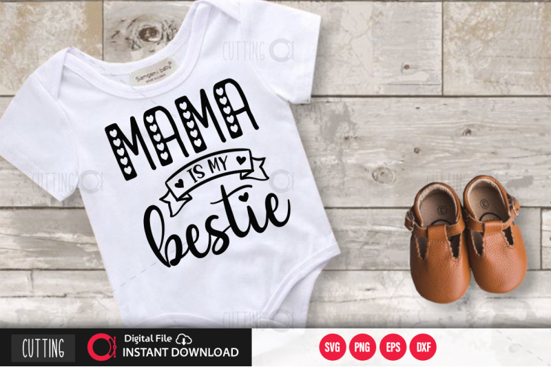 mama-is-my-bestie-svg