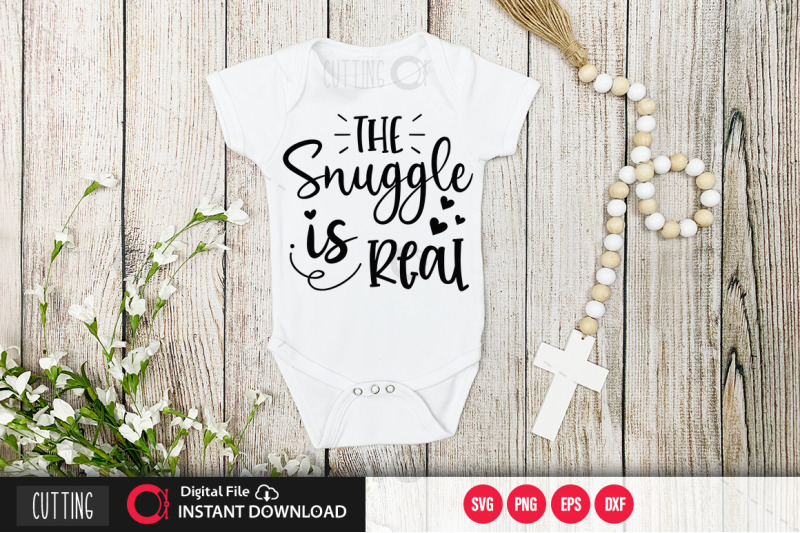 the-snuggle-is-real-svg