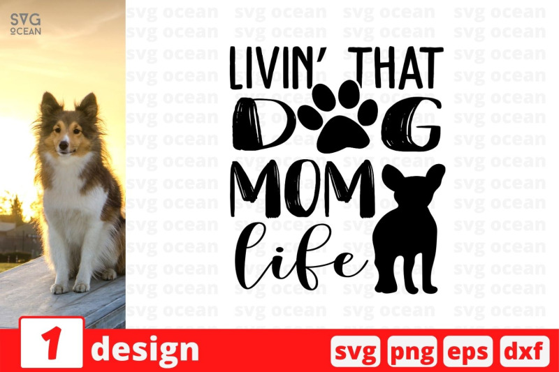 livin-that-dog-mom-life-svg-cut-file