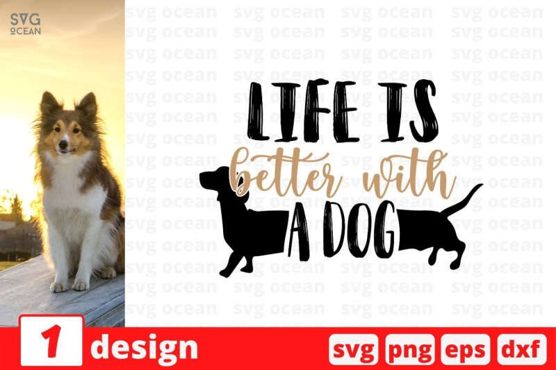 life-is-better-with-a-dog-svg-cut-file