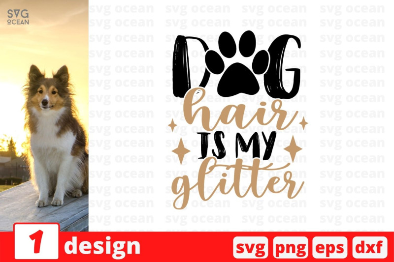 dog-hair-is-my-glitter-svg-cut-file