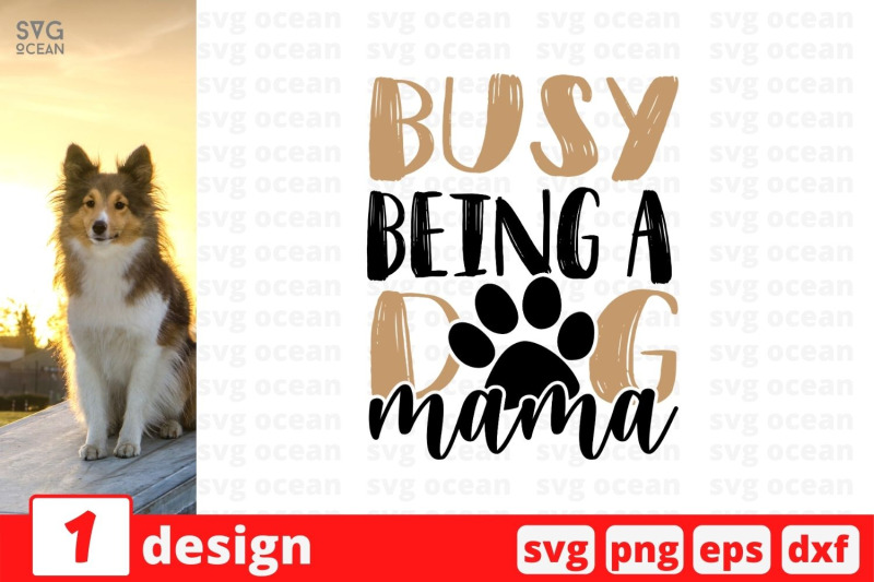 busy-being-a-dog-mama-svg-cut-file