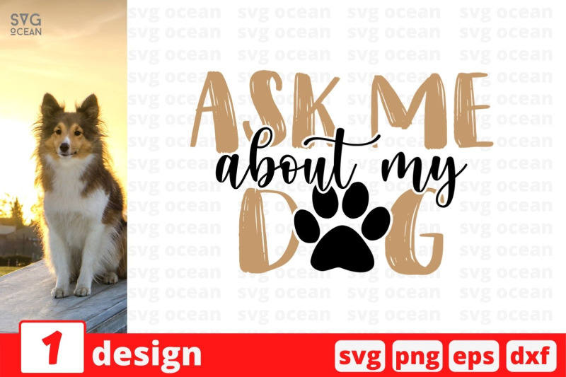 ask-me-about-my-dog-svg-cut-file