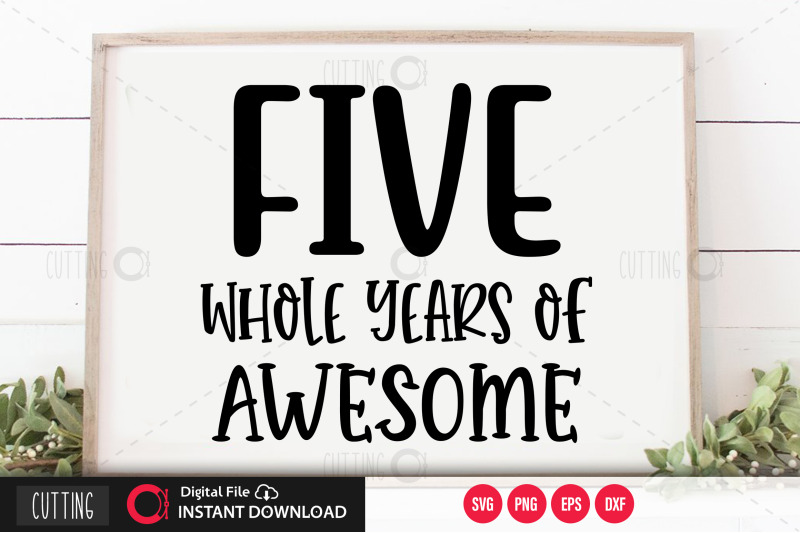 five-whole-years-of-awesome-svg