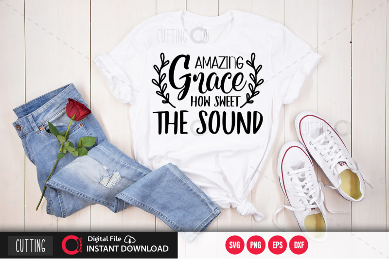 amazing-grace-how-sweet-the-sound-svg