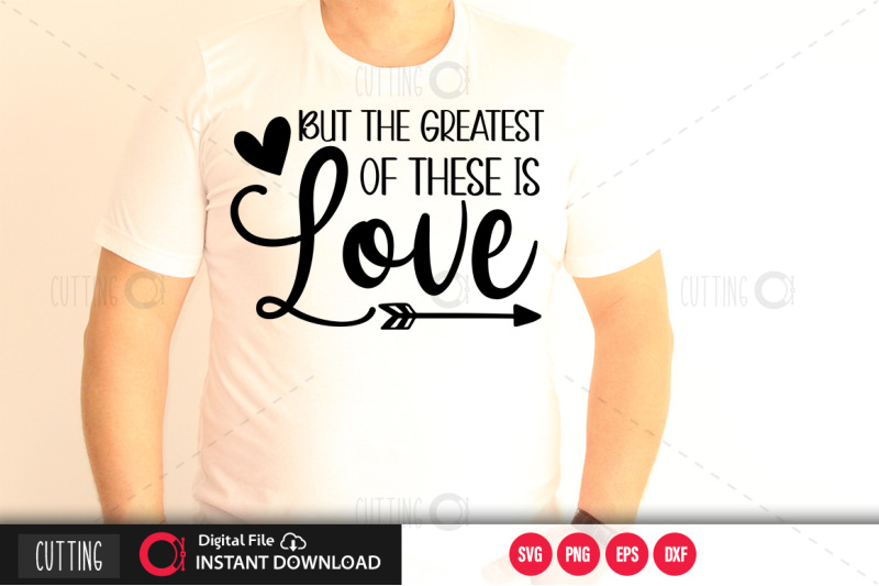 but-the-greatest-of-these-is-love-svg