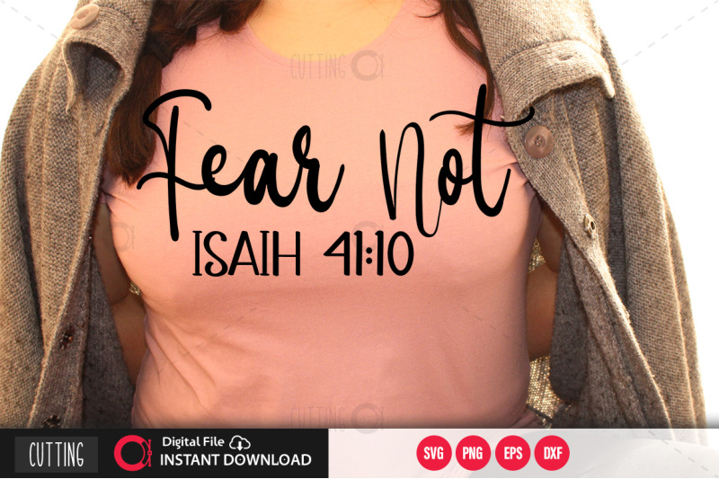 fear-not-isaih-41-10-svg