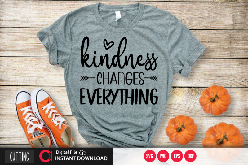 kindness-changes-everything-svg