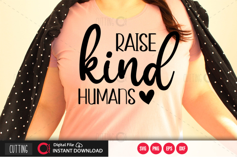 raise-kind-humans-svg