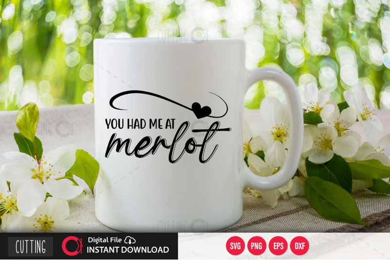 you-had-me-at-merlot-svg