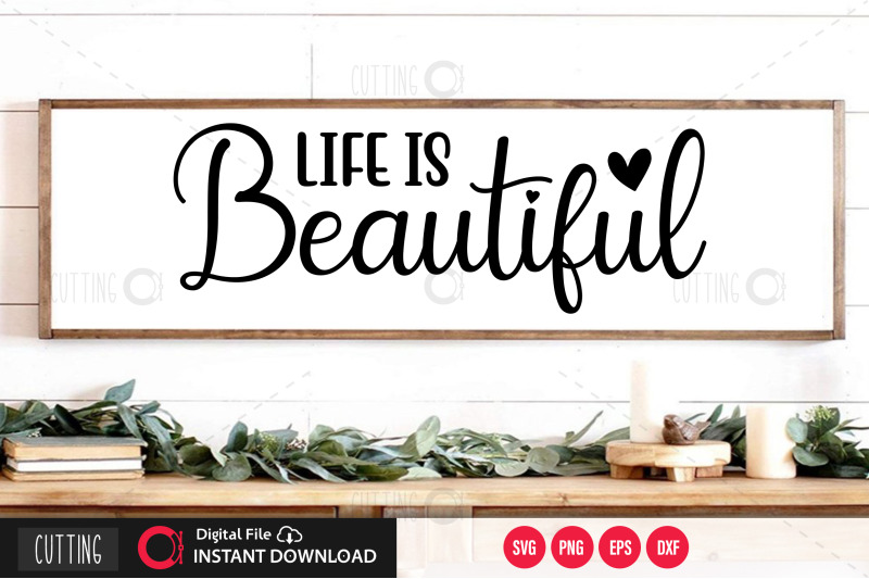 life-is-beautiful-svg