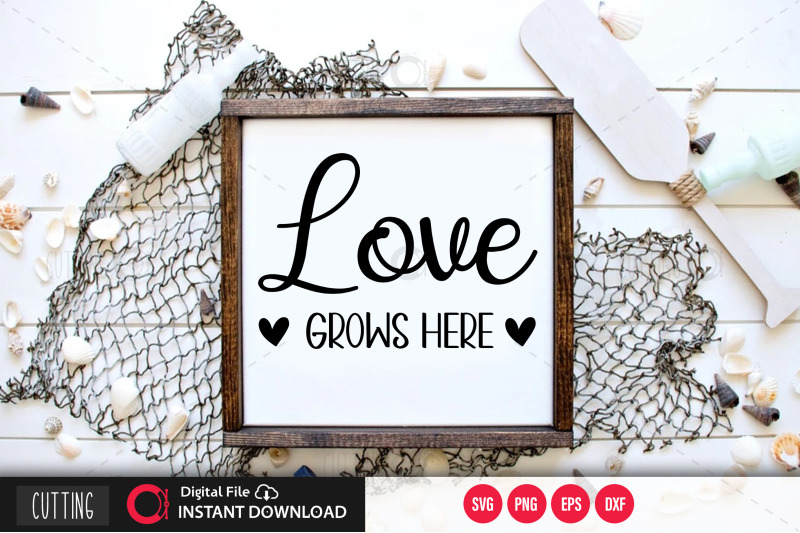 love-grows-here-svg