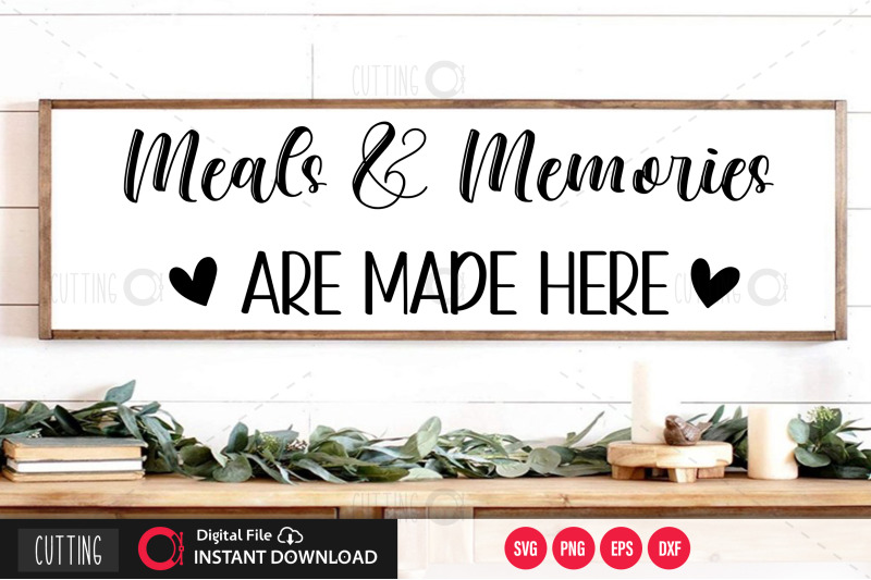 meals-and-memories-are-made-here-svg