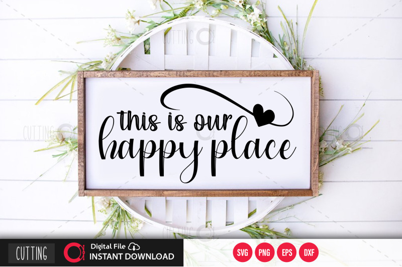 this-is-our-happy-place-svg