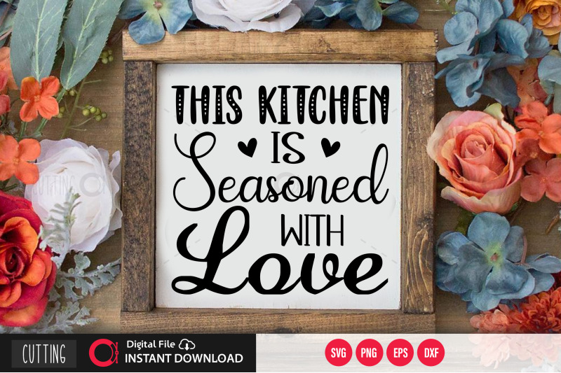 this-kitchen-is-seasoned-with-love-svg