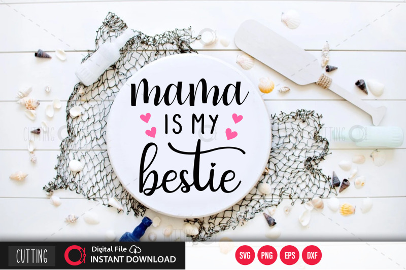 mama-is-my-bestie-svg