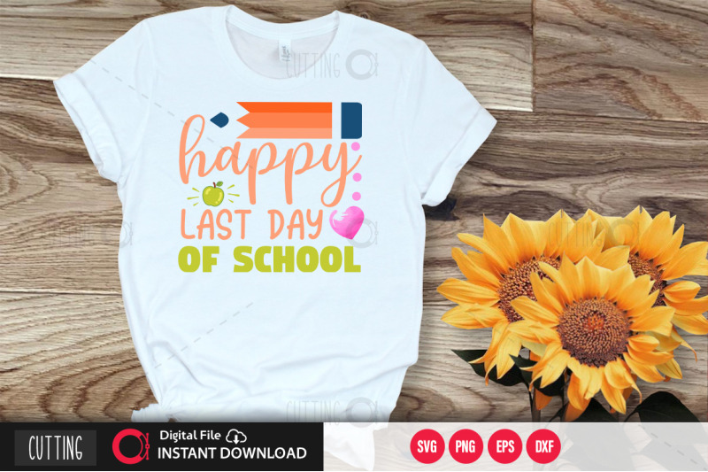 happy-last-day-of-school-1-svg