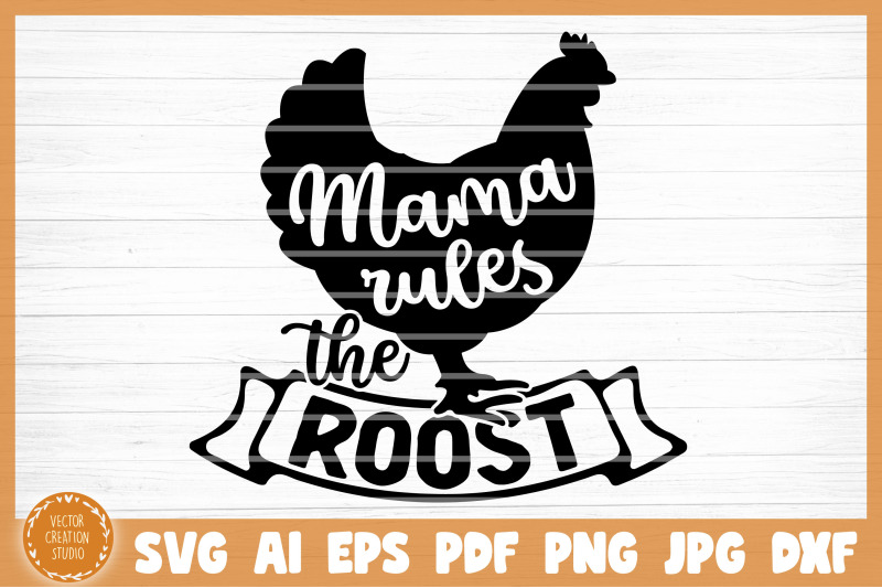 Mama Rules The Roost SVG Cut File SVG by Designbundles