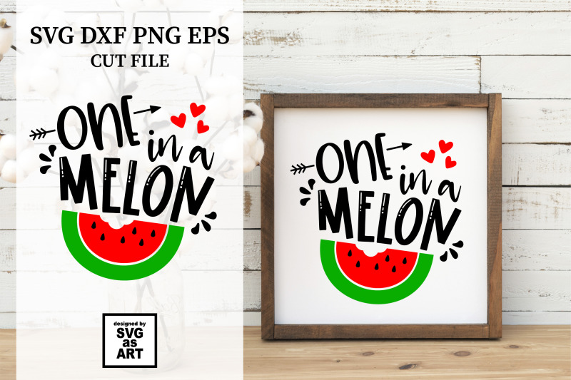 one-in-a-melon-svg-cut-file