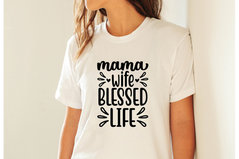 mama-wife-blessed-life-svg-crafts