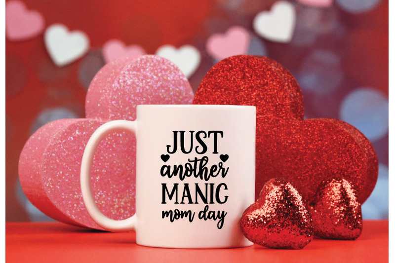 just-another-manic-mom-day-svg-crafts