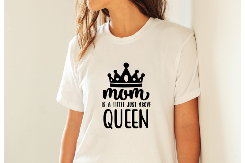 nbsp-mom-is-a-little-just-above-queen-svg-crafters