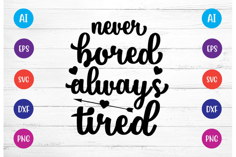 nbsp-never-bored-always-tired-svg-crafters