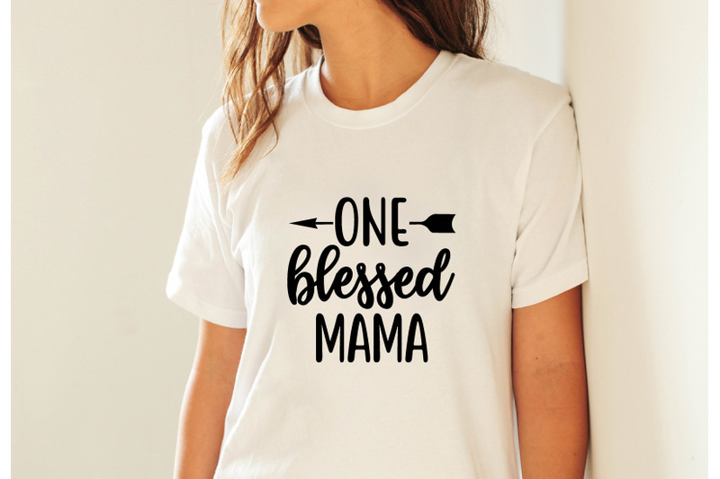 one-blessed-mama-svg-crafters