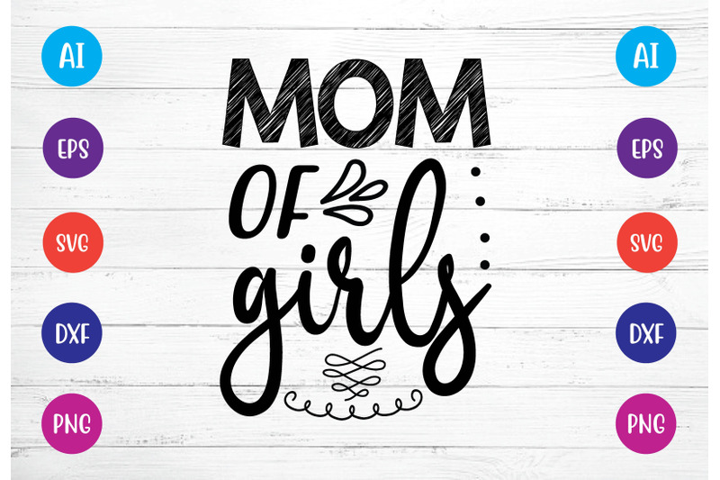 mom-of-girls-svg-crafts