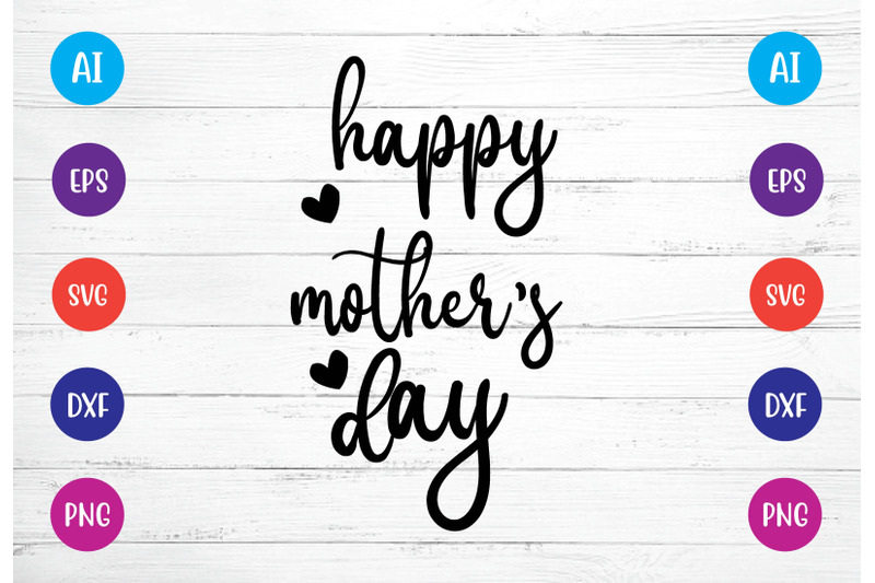 happy-mothers-day-svg-crafts