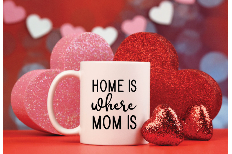 home-is-where-mom-is-svg-crafts