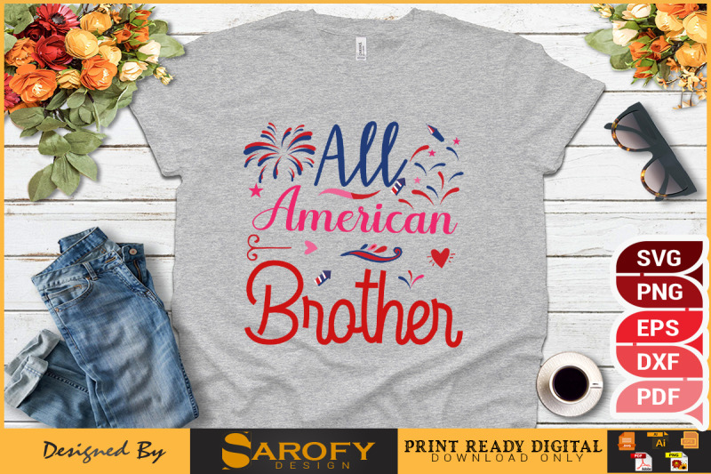 all-american-brother-4th-july-t-shirt-design-for-independence-day-of