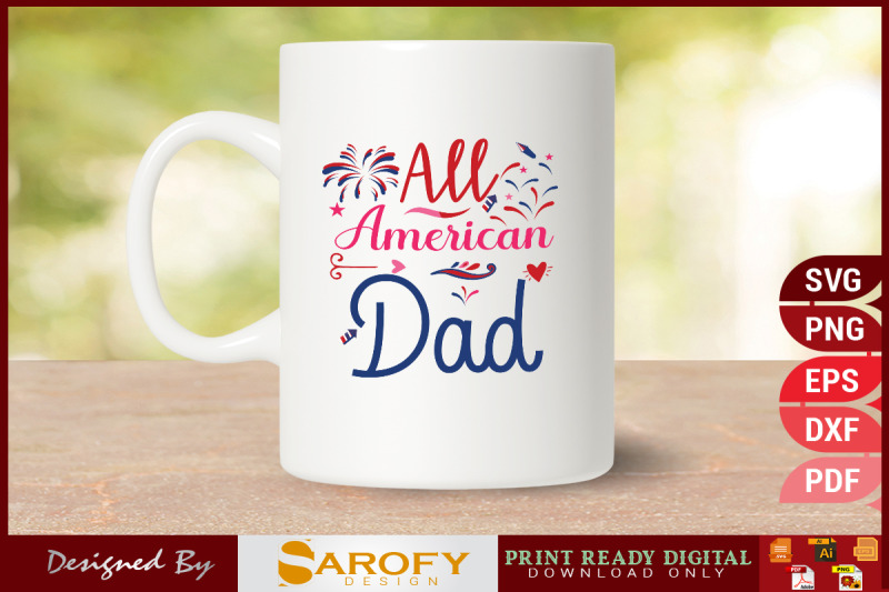 all-american-dad-4th-july-t-shirt-design-for-independence-day-of-usa