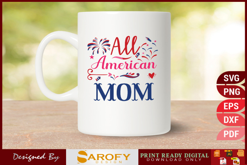 all-american-mom-4th-july-t-shirt-design-for-independence-day-of-us