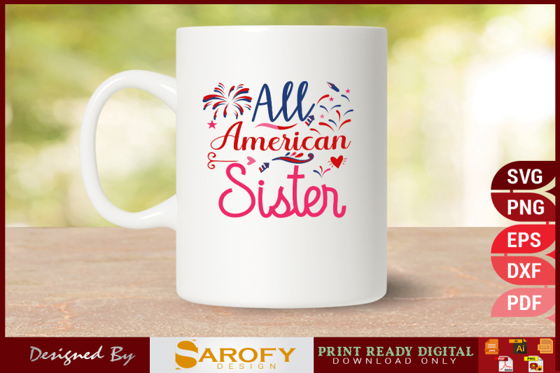 all-american-sister-4th-july-t-shirt-design-for-independence-day-of