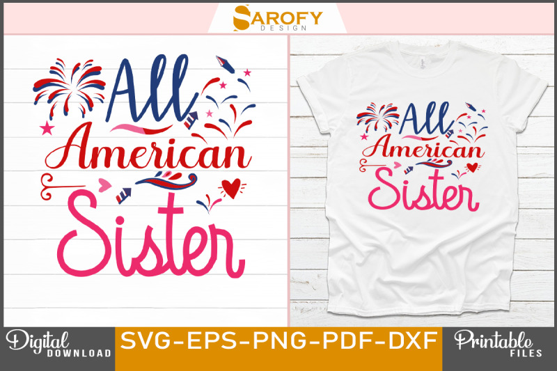 all-american-sister-4th-july-t-shirt-design-for-independence-day-of