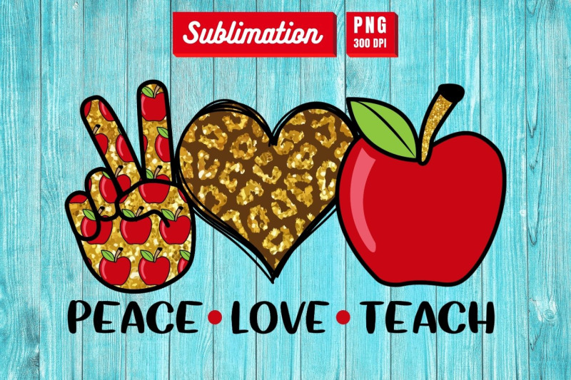 peace-love-teach-nbsp-sublimation