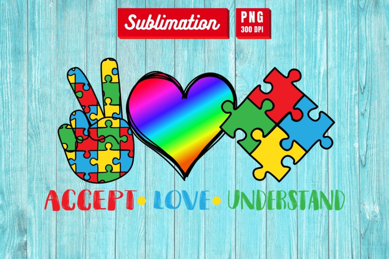 accept-love-understand-nbsp-sublimation