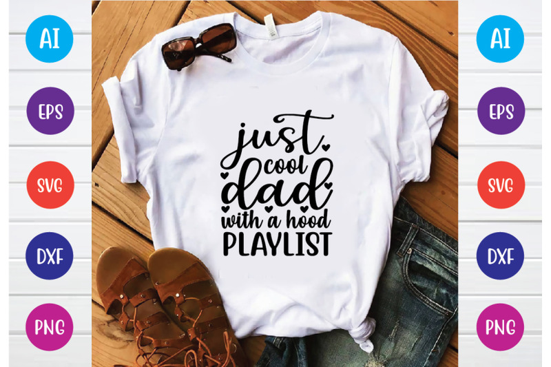 just-cool-dad-with-a-hood-playlist-svg