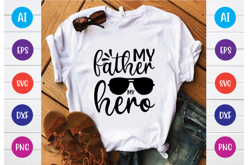 my father my hero svg Cricut Explore