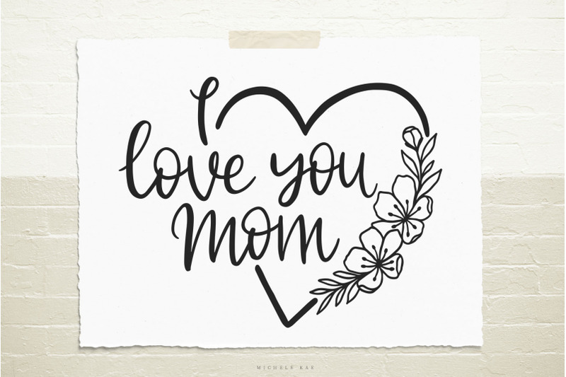 i-love-you-mom-svg-cut-file