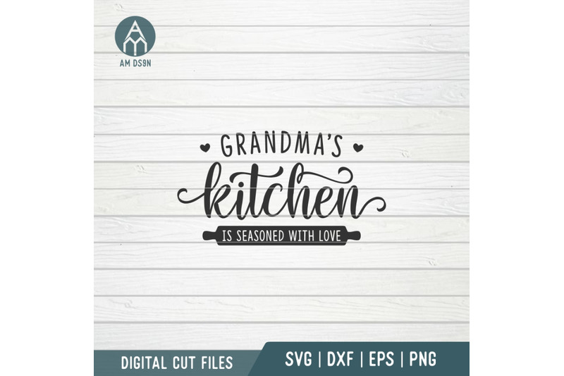 grandma-039-s-kitchen-svg-is-seasoned-with-love-kitchen-svg-cut-file