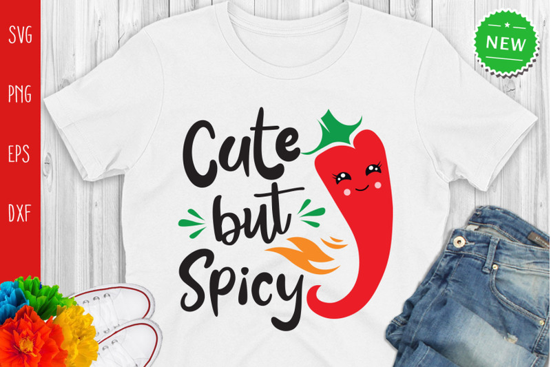 cute-but-spicy-svg-funny-cinco-de-mayo-svg-spicy-svg