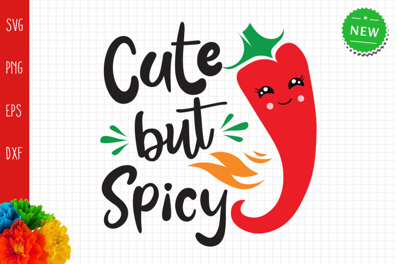cute-but-spicy-svg-funny-cinco-de-mayo-svg-spicy-svg