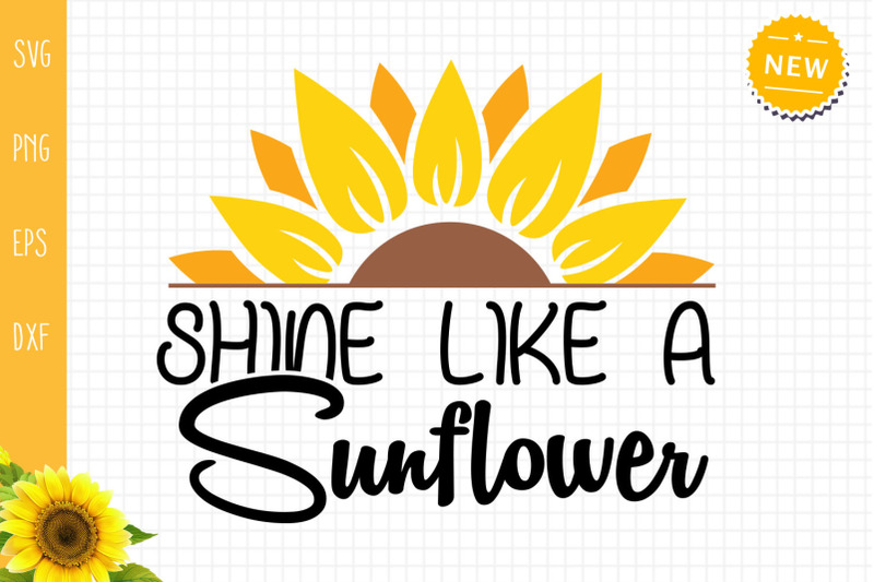 shine-like-a-sunflower-svg-sunflower-quote-svg
