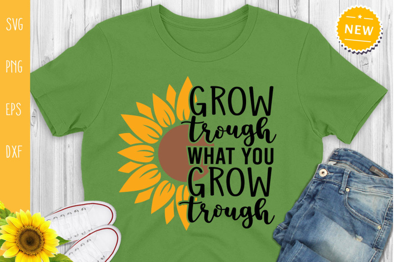 grow-trough-what-you-grow-trough-svg-sunflower-quote-svg