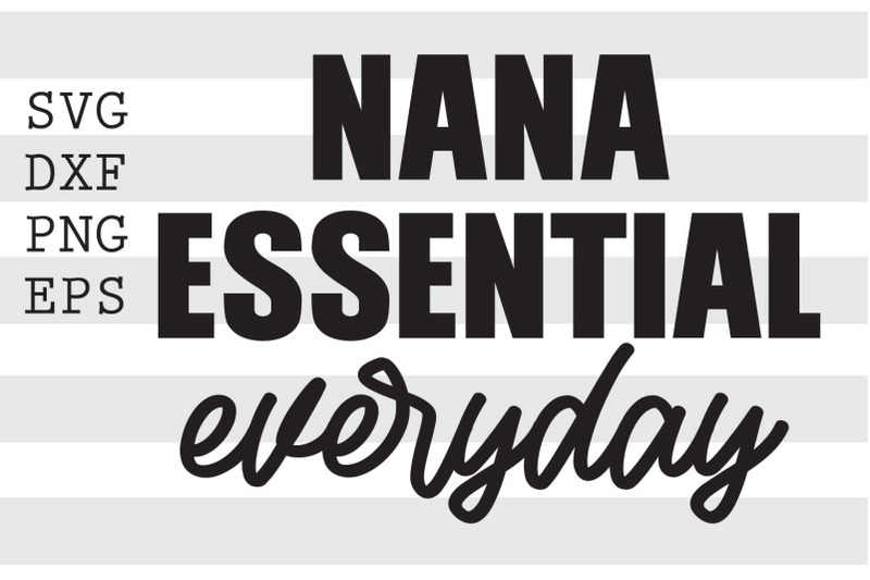 nana-essential-everyday-svg